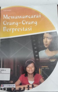 Image of Mewawancarai Orang-Orang Berprestasi