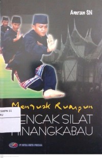 Image of Menguak Rumpun Pencak Silat MinangKabau