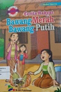 Image of Cerita Rakyat Bawang Merah Bawang Putih