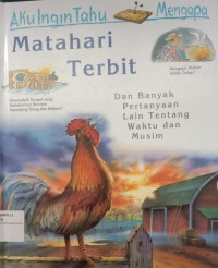 Image of Aku Ingin Tahu Matahari Terbit Dan Banyak Pertanyaan Lain Tentang Waktu Dan Musim
