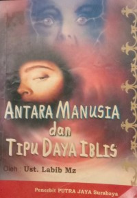Image of ANTARA MANUSIA dan TIPU DAYA IBLIS