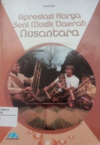 Image of Apresiasi Karya Seni Musik Daerah Nusantara
