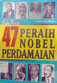 Image of Buku Pintar 47 Peraih Nobel Perdamaian