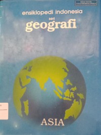 Image of Ensiklopedi indonesia seri geografi asia Jilid 3