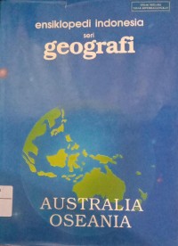 Image of Ensiklopedi indonesia seri geografi australia oseania Jilid 4