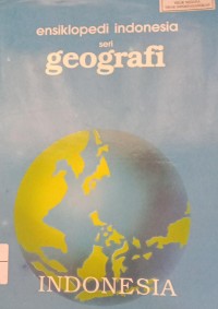 Image of Ensiklopedi indonesia seri geografi indonesia Jilid 6