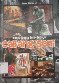 Image of Ensiklopedia Seni - Budaya : Cabang Seni