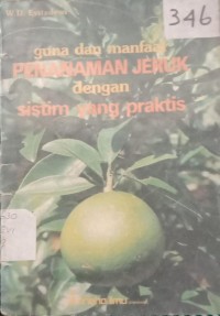 Image of Guna Dan Manfaat Penanaman Jeruk Dengan Sistim Yang Praktis