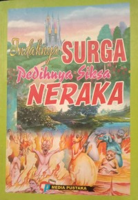 Image of Indahnya Surga Pedihnya Siksa Neraka