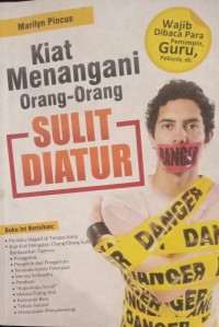Image of Kiat Menangani Orang-orang SULIT DIATUR