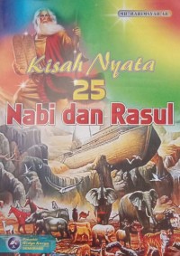 Image of Kisah Nyata 25 Nabi dan Rasul