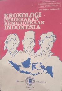 Image of KRONOLOGI PERGERAKAN KEMERDEKAAN INDONESIA