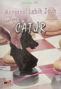Image of Mengenal Lebih Jauh Tentang Catur