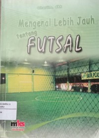 Image of Mengenal Lebih Jauh Tentang Futsal