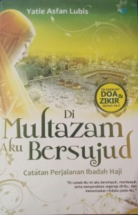 Image of Di Multazam Aku Bersujud
