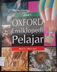 Image of OXFORD Ensiklopedi Pelajar Abad Es - Bendungan Jilid 1