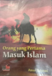 Image of Orang Yang Pertama Masuk Islam
