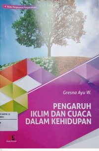 Image of Pengaruh Iklim dan Cuaca Dalam Kehidupan