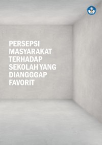 Image of Persepsi Masyarakat Terhadap Sekolah Yang Dianggap Favorit
