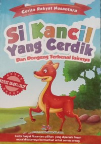 Image of Si Kancil Yang Cerdik Dan Dongeng Terkenal lainnya