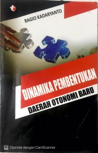 Image of Dinamika Pembentukan Daerah Otonomi Baru