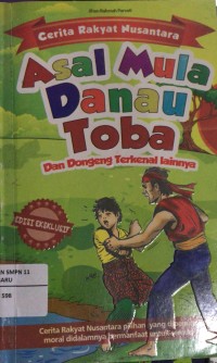 Image of Cerita Rakyat Nusantara Asal Mula Danau Toba Dan Dongen Terkenal Lainnya