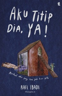Image of Aku Tititp Dia, Ya !