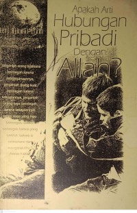 Image of Apakah Arti Hubungan Pribadi dengan Allah ?
