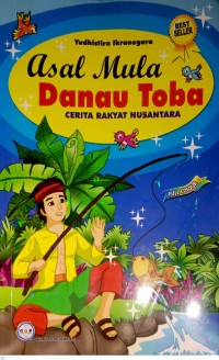 Image of Asal Mula Danau Toba Cerita Rakyat Nusantara