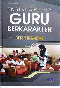 Image of Ensiklopedia Guru Berkarakter Jilid 6 : Berintegrasi