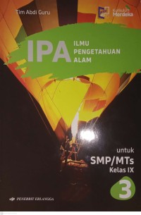 Image of IPA : Ilmu Pengetahuan Alam Untuk SMP/MTS Kelas IX (KURMER)