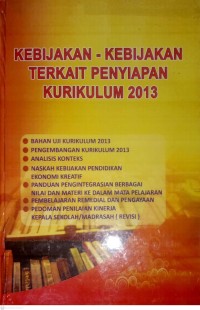 Image of Kebijakan-Kebijakan Terkait Penyiapan Kurikulum 2013