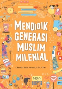 Image of Mendidik generasi muslim milenial