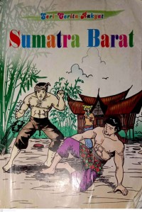 Image of Seri Cerita Rakyat : Sumatera Barat