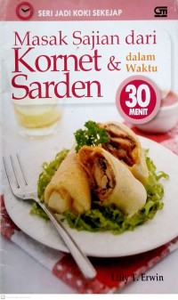 Image of Seri JAdi Koki Sekejap MAsak Sajian Dari kornet & Sarden dalam waktu 30 menit