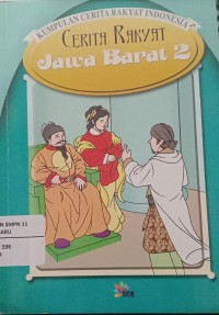 Image of Kumpulan Cerita Rakyat Indonesia Cerita rakyat Jawa Barat 2