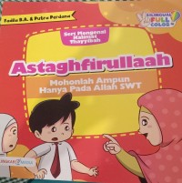 Image of Astaghfirullaah : Mohonlah Ampun Hanya Pada Allah Swt