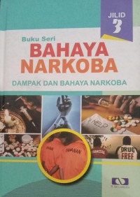 Image of BAHAYA NARKOBA DAMPAK DAN BAHAYA NARKOBA JILID 3