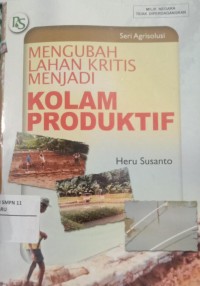 Image of Mengubah Lahan Kritis Menjadi Kolam Produktif