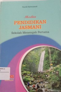 Image of Media Pendidikan Jasmani Sekolah Menengah Pertama