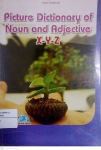 Image of Picture Distionary Of Noun And Adjective X-Y-Z